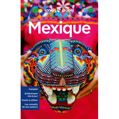 Mexique : Guide de voyage : 14e édition (Ulysse)