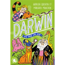 Darwin vu par un ado, 100 % bio : 9-1
