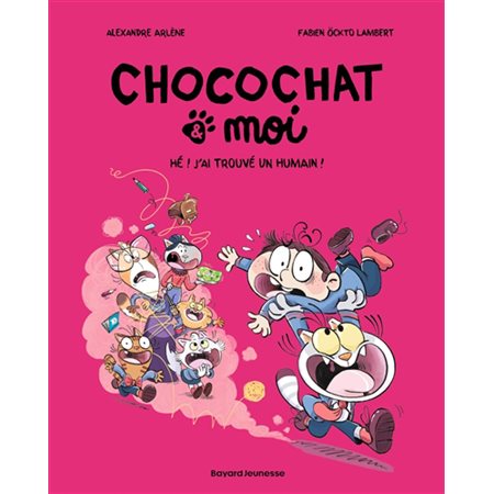 Chocochat & moi T.01 : Hé ! J'ai trouvé un humain ! : Bande dessinée