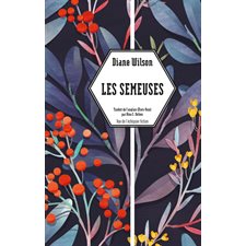 Les semeuses : Fiction