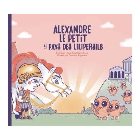 Alexandre le Petit au pays des Lilipersils : Couverture rigide