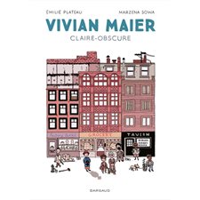 Vivian Maier : Claire-obscure : Bande dessinée