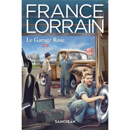 Le garage Rose T.01 : Constance : HIS