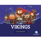 Les Vikings : Civilisation : Quelle histoire