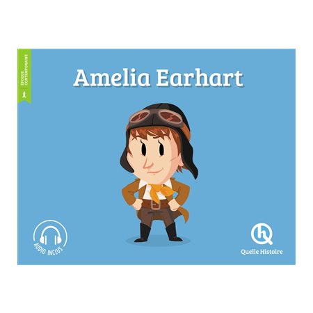 Amelia Earhart : Histoire jeunesse. Epoque contemporaine