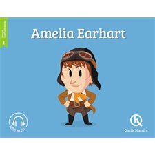 Amelia Earhart : Histoire jeunesse. Epoque contemporaine