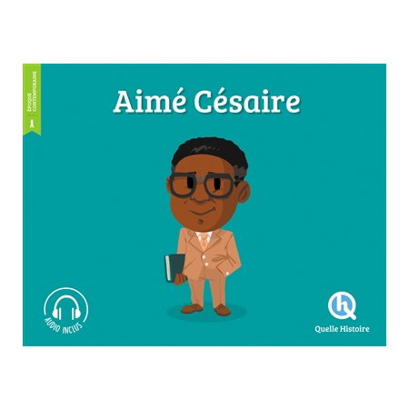 Aimé Césaire : Histoire jeunesse. Epoque contemporaine