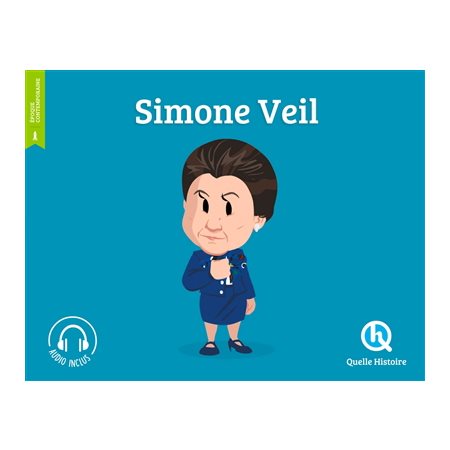 Simone Veil : Histoire jeunesse. Epoque contemporaine : Quelle histoire