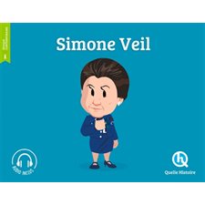 Simone Veil : Histoire jeunesse. Epoque contemporaine : Quelle histoire