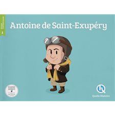 Antoine de Saint-Exupéry : Histoire jeunesse. Epoque contemporaine : Quelle histoire