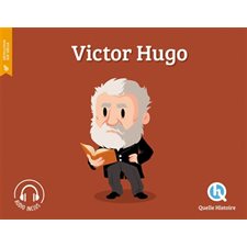 Victor Hugo : Histoire jeunesse. Révolution, XIXe siècle