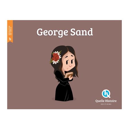 George Sand : Histoire jeunesse. Révolution, XIXe siècle