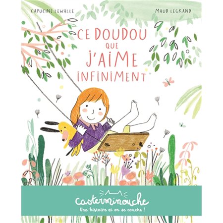 Ce doudou que j'aime infiniment : Casterminouche : Couverture souple