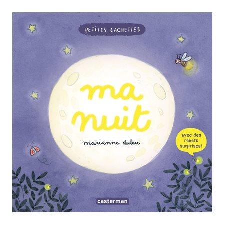 Ma nuit : Petites cachettes : Livre cartonné