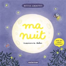 Ma nuit : Petites cachettes : Livre cartonné