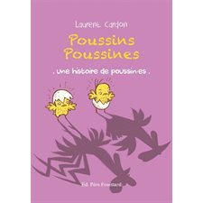 Poussins poussines : Une histoire de poussin.es