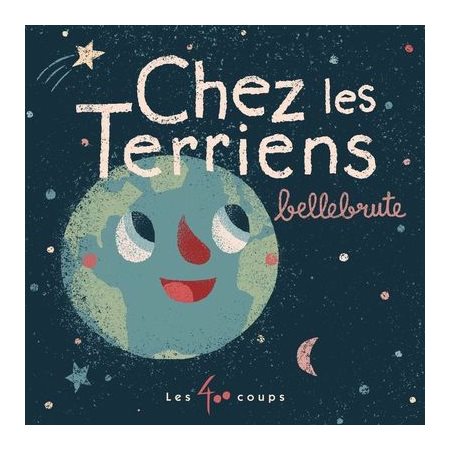 Chez les terriens : Mes premiers coups : Livre cartonné