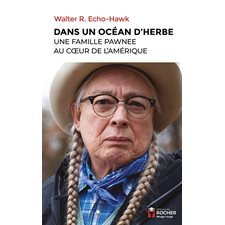 Dans un océan d'herbe : Une famille pawnee au coeur de l'Amérique : Nuage rouge