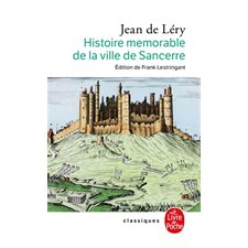 Histoire mémorable de la ville de Sancerre (FP) : Le Livre de poche. Bibliothèque classique