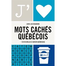 J'aime : Mots cachés québécois : Grilles à saveur québécoise : J'aime