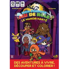 Le Manoir hanté : Mon premier jeu de rôle : Une aventure à colorier : Mon premier jeu de rôle pour jouer en famille !