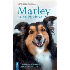 Marley, un amour de chien (FP) : Un ami pour la vie : Poche. Témoignage