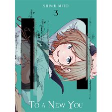 To a new you T.03 : Manga : ADO