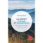 Un esprit calme et silencieux : Vivre, apprendre et méditer (FP) : Le Livre de poche. Pratique. Psycho