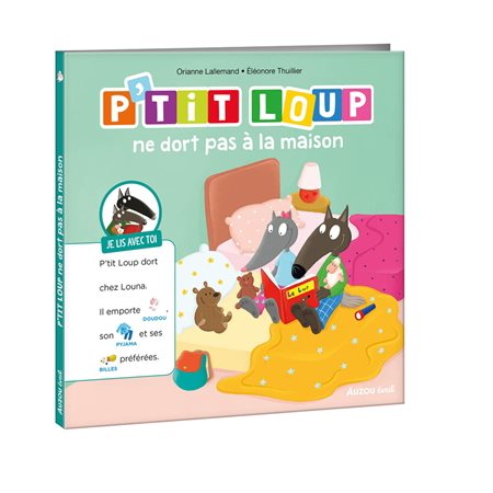 P'tit Loup ne dort pas à la maison : Je lis avec toi : Couverture rigide