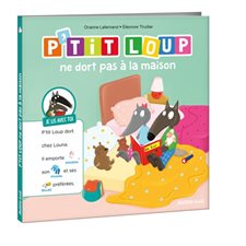 P'tit Loup ne dort pas à la maison : Je lis avec toi : Couverture rigide