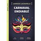 Carnaval endiablé : Niveau de lecture 3 : Sphinx junior : 9-11