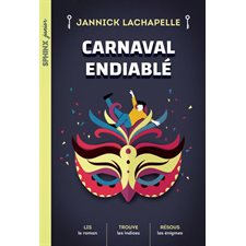 Carnaval endiablé : Niveau de lecture 3 : Sphinx junior : 9-11