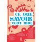 Ce que savoir veut dire