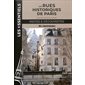 Les rues historiques de Paris : Historic streets of Paris : Les essentiels : Visites & découvertes