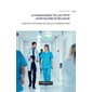 Le financement de l'activité hospitalière en Belgique : Contexte, situation actuelle et perspectives : Santé et société