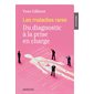 Les maladies rares : Du diagnostic à la prise en charge : Santé en soi