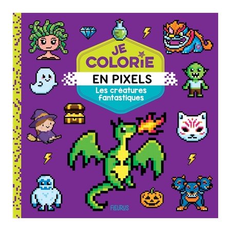 Créatures fantastiques : Je colorie en pixels