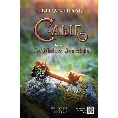 Calie T.01 : Le maître des clefs : FAN