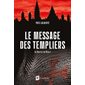 Le Secret de Dieu T.01 : Le message des Templiers : SPS