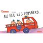 Au feu les pompiers ... : À la queue leu leu : Livre cartonné