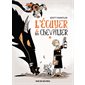 L'écuyer et son chevalier T.01 : Bande dessinée