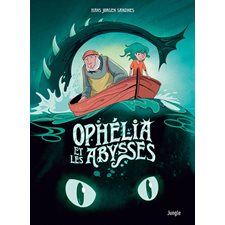 Ophélia et les abysses : Ophélia et les abysses : Bande dessinée