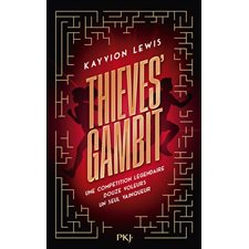 Thieve's gambit T.01 : Voler à tout perdre : 12-14