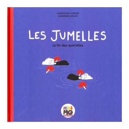 Les jumelles : La fin des querelles