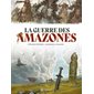 La guerre des Amazones : Quadrants solaires : Bande dessinée