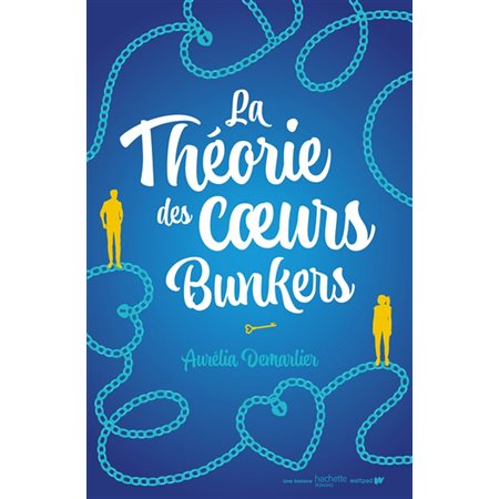 La théorie des coeurs bunkers : 12-14