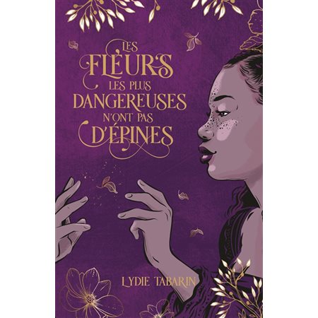 Les fleurs les plus dangereuses n'ont pas d'épines : 12-14