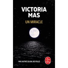 Un miracle (FP) : Le Livre de poche