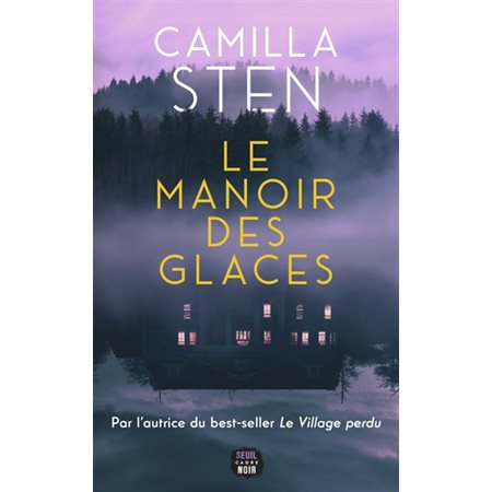 Le manoir des glaces : Cadre noir : SPS