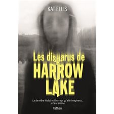 Les disparus de Harrow Lake : 12-14